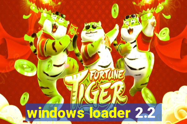 windows loader 2.2